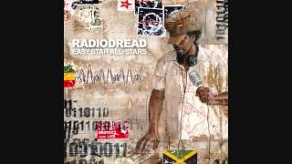 Paranoid Android - Easy Star All Stars (Radiohead cover)