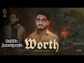 WORTH Sunna Jamalpuria Saroor Records Ali Dogar Official Visualizer New Punjabi Song 2025