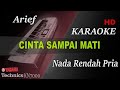ARIEF CINTA SAMPAI MATI NADA RENDAH PRIA Original By Raffa Affar KARAOKE KN7000
