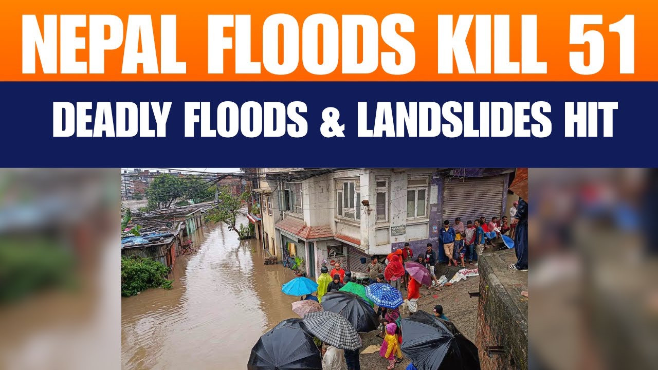 Nepal Battles Intensifying Floods and Landslides Amidst Continuous Rainfall