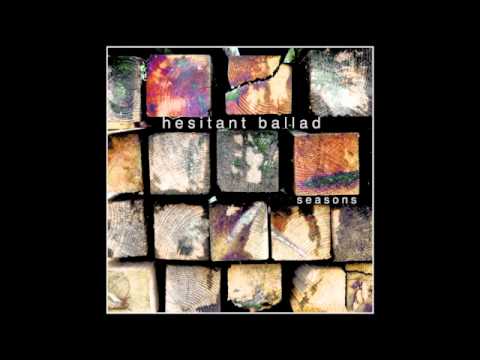 Hesitant Ballad - HOLD ON
