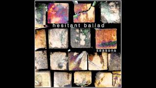 Hesitant Ballad - HOLD ON