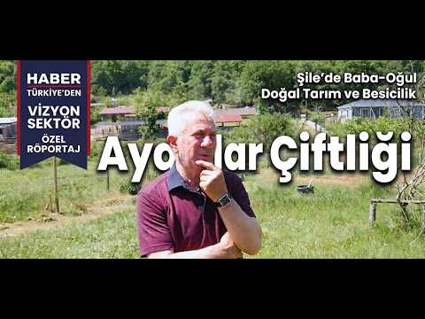 Şile Doğasında Bir Karadeniz Esintisi: Aydınlar Çiftliği