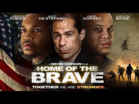 Home of The Brave - Together We Are Stronger - Full, Free Inspirational Movie