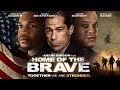 Home Of The Brave Together We Are Stronger Full Free Inspirational Movie