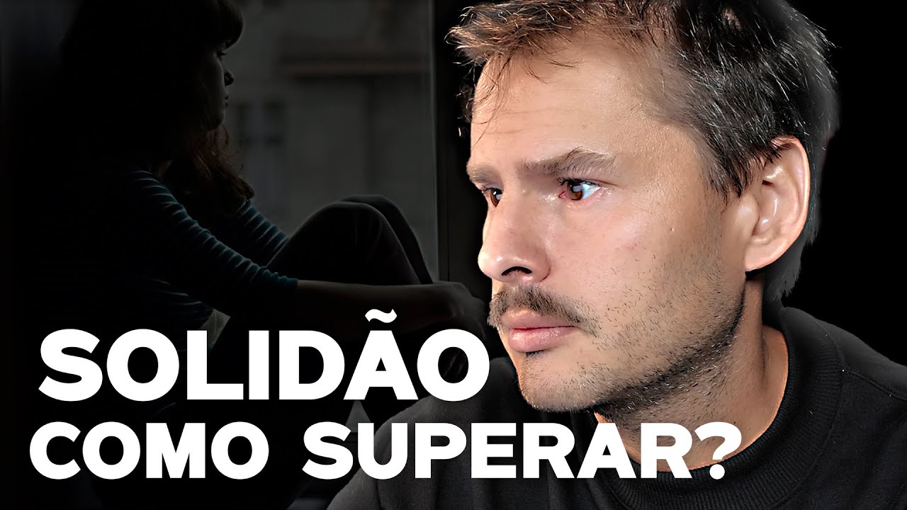 SOLIDÃO NA VIDA ADULTA: como você AGIR para resolver