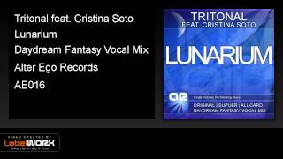Tritonal feat. Cristina Soto - Lunarium (Daydream Fantasy Vocal Mix)