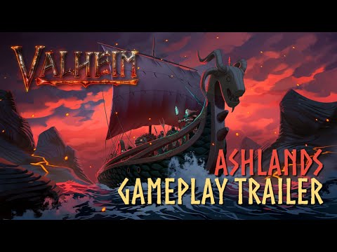  Valheim: Ashlands Gameplay Trailer 