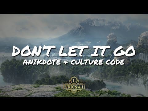 Anikdote & Culture Code - Don’t Let It Go // NCS Lyrics #EpicBeatsMusic Video