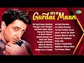 Top 20 Gurdas Maan Hits Dil Saaf Hona Chahida Inj Nahi Karinde Punjabi Old Songs Hits