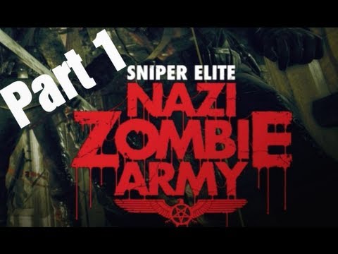 Sniper Elite "Nazi Zombie Army" - Village of the Dead (Level 1) Walkthrough