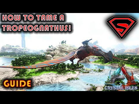 ARK CRYSTAL ISLES HOW TO TAME TROPEOGNATHUS - EVERYTHING YOU NEED TO KNOW ABOUT THE TROPEOGNATHUS