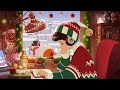 Christmas Lofi Music Cozy Radio To Get Festive To