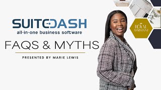 SuiteDash 101: FAQs & Myths