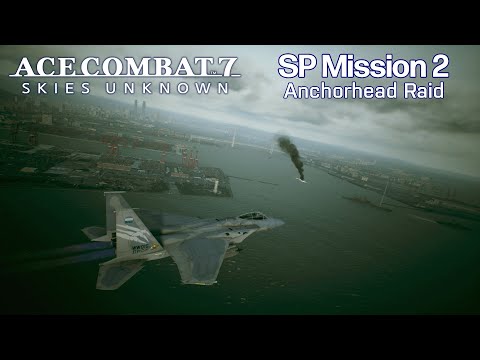 Ace Combat 7: DLC Mission 2 - Anchorhead Raid (Ace Difficulty)