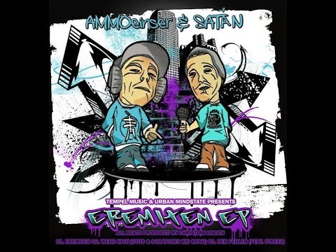 AMMOeinser & Satán-  Eremiten(prod. von C.Linden)