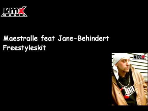 Maestralle Behindert  Freestyleskit ( feat Jane )