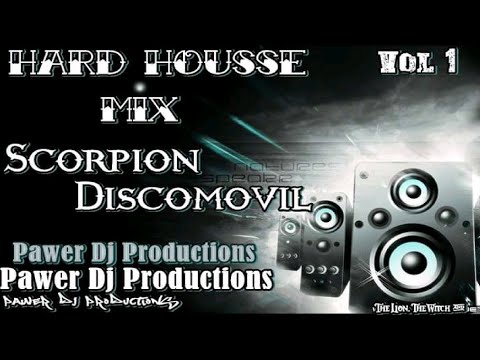 Hard House Mix Vol.1 (Pawer DJ Productions) ⚫ Scorpion Discomovil