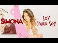 SIMONA | SOY COMO SOY (AUDIO OFICIAL)