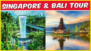 Complete Singapore and Bali Tour | Singapore Itinerary 9 Days | Bali Tour Plan