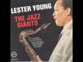 Lester Young- I Guess I'll Have To Change My Plan