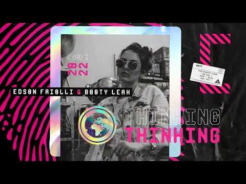 Edson Faiolli & Booty Leak - Thinking