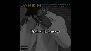 Jaheim - Never (Lyrics Video)