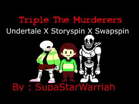 Triple The Murderers (Storyspin X Swapspin X Shiftspin)