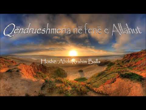 Qëndrueshmëria në fenë e Allahut - Hoxhë: AbduRrahim Balla
