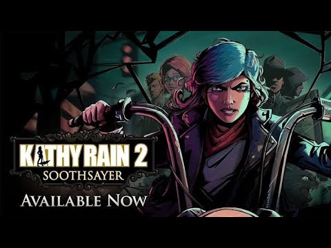 Kathy Rain 2_ Soothsayer - Official Launch Trailer