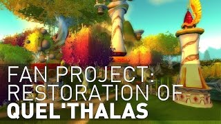 [Fan-Project] Quel'Thalas Restoration (Very Early Work in Progress)