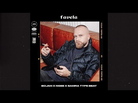 Bojan x Ngee x Samra Type Beat (Free)(2022) - Favela
