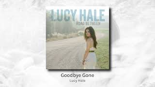 Goodbye Gone - Lucy Hale (audio)