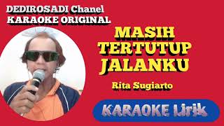 Download lagu MASIH TERTUTUP JALANKU RITA SUGIARTO ORIGINAL Karaoke Tanpa Vokal@DEDIROSADI mp3