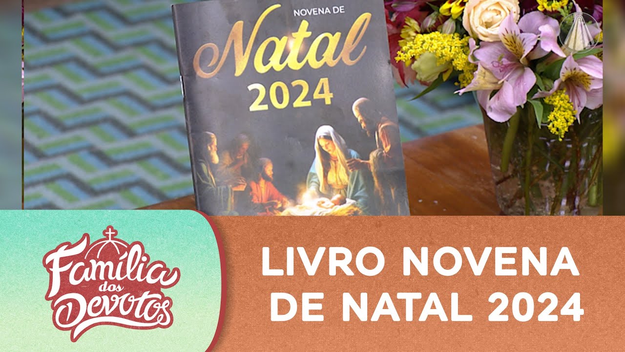 A novena de NATAL é uma oportunidade para refletir o amor de CRISTO