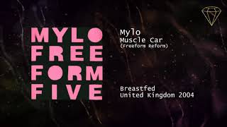 Mylo - Muscle Car (Freeform Reform)