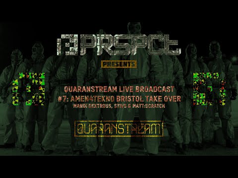 PRSPCT   Quaranstream Broadcast #7: Amen4Tekno Bristol Take Over - Mandi Dextrous