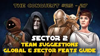 Hard Sector 2 Feats Guide | The Conquest #25 - 27 SWGOH