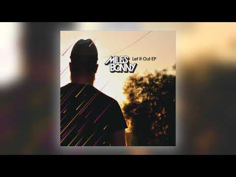 Miles Bonny - I'll Be Here for You (feat. Ta-ku)