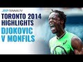 Highlights: Djokovic vs Monfils Epic | Toronto 2014