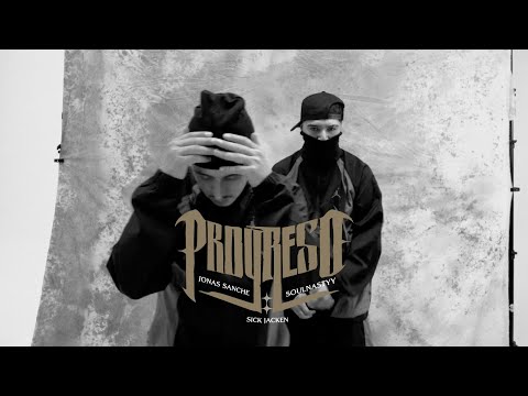 07 Jonas Sanche & Soulnastyy - PROGRESO ft Sick Jacken (Prod.Soulnastyy & Macrodee)