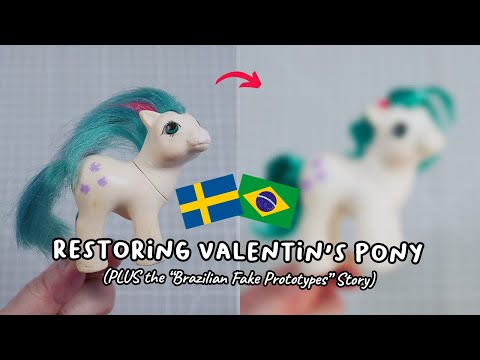 Restoring Valentin's Brazilian Pony (MLP G1 Estrela Baby Gusty)