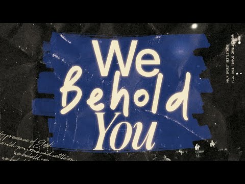 We Behold You | Crossings Worship Collective | Live from the Weekend