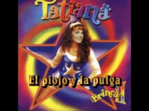 download lagu mp3 mp4 Tatiana El Piojo Y La Pulga, download lagu Tatiana El Piojo Y La Pulga gratis, unduh video klip Download Tatiana El Piojo Y La Pulga Mp3 dan Mp4 Music Online Gratis