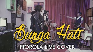 Download lagu BUNGA HATI - FIOROLA ( COVER ) mp3 Download lagu BUNGA HATI - FIOROLA ( COVER ) mp3
