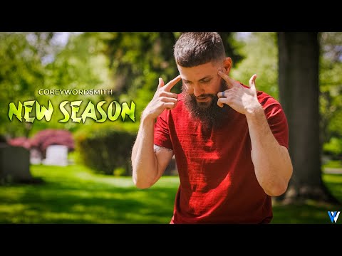 coreywordsmith - New Season (Official Music Video)