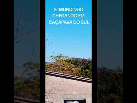 Sr MUNDINHO CHEGANDO EM CAÇAPAVA DO SUL
