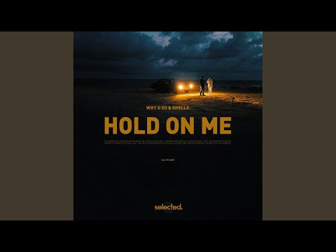 Hold on Me (Extended)