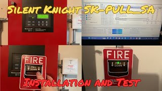 Silent Knight SK-PULL-SA installation, programming, and test