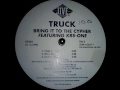 Truck Turner ft  KRS One  - Bring It To The Cypher (DJ Premier Production 1999)